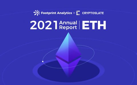 Footprint Analytics：伦敦升级后以太坊将开启通缩新纪元？| 2021 区块链年报