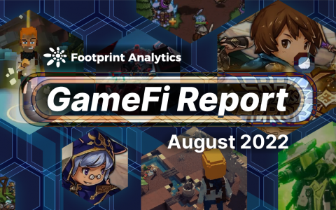 2022 年 8 月 GameFi 报告