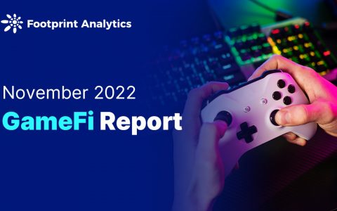 2022 年 11 月 GameFi Report