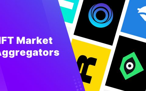 NFT市场聚合器：他们有没有得到广泛使用？他们对于冷门的NFT交易市场有什么影响？