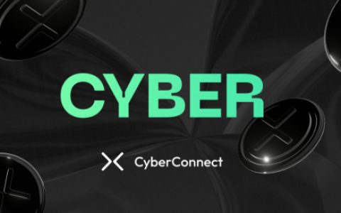CyberConnect 现状解析：发展动态、 协议数据及未来展望