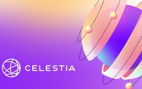 LD Capital：简析模块化区块链 Celestia